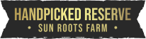 Handpicked Reserve Sun Roots Farm